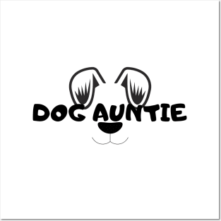 Dog auntie Posters and Art